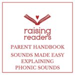 Parent Handbook: Sounds Made Easy - Explaining Phonic Sounds